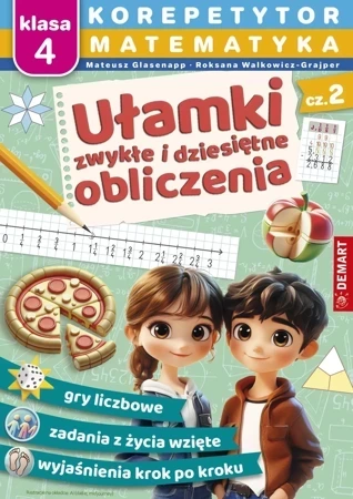 KOREPETYTOR. MATEMATYKA. Ułamki zwykłe i dziesiętne, obliczenia cz2