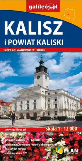 Kalisz i powiat kaliski. Mapa 1:12 000 i 1:60 000