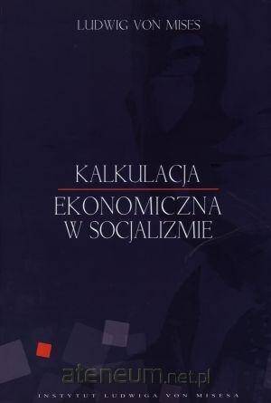 Kalkulacja ekonomiczna w socjalizmie