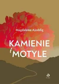 Kamienie i motyle