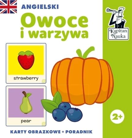 Kapitan Nauka. Angielski. Owoce i warzywa (karty obrazkowe + poradnik)