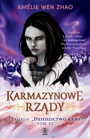 Karmazynowe rządy. Dziedzictwo krwi. Tom 3