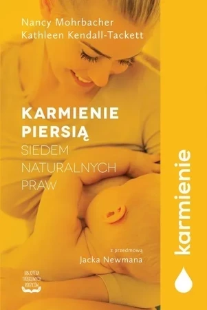 Karmienie piersią. Siedem naturalnych praw