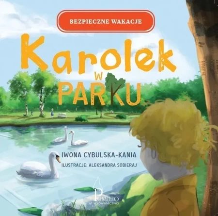 Karolek w parku. Bezpieczne wakacje