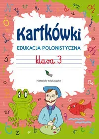 Kartkówki Edukacja polonistyczna Klasa 3