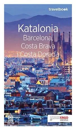 Katalonia Barcelona, Costa Brava i Costa Dorada Travelbook (wyd. 2018)