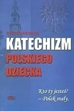 Katechizm Polskiego Dziecka