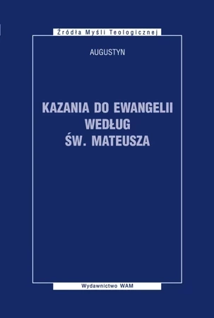 Kazania do Ewangelii według św. Mateusza