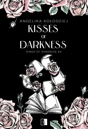 Kings Of Darkness Tom 3 Kisses of Darkness