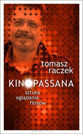 Kinopassana - sztuka oglądania filmów