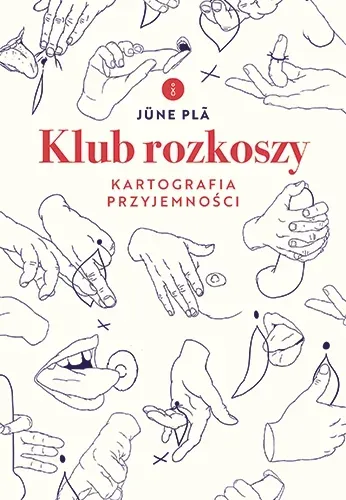 Klub rozkoszy. Kartografia przyjemności