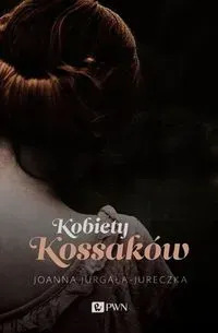 Kobiety Kossaków BR