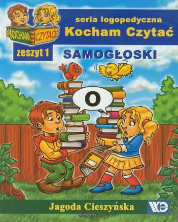 Kocham czytać zeszyt 1. Samogłoski