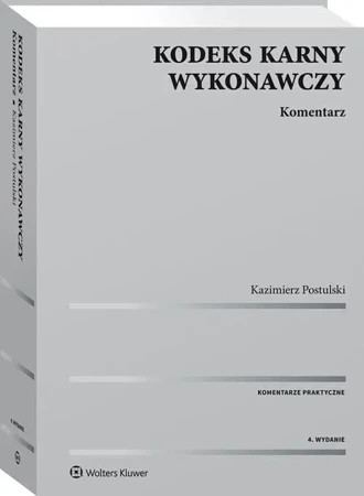 Kodeks karny wykonawczy Komentarz