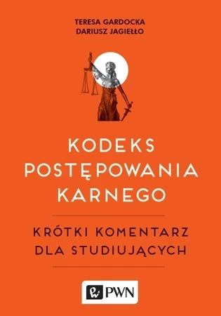 Kodeks postępowania karnego krótki komentarz dla studiujących