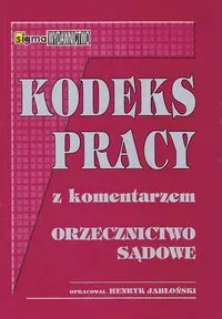 Kodeks pracy z komentarzem Orzecznictwo sądowe