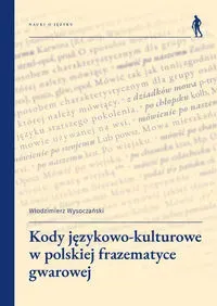 Kody językowo-kulturowe w polskiej frazematyce...