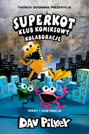 Kolaboracje. Superkot. Klub komiksowy. Tom 4