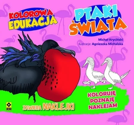 Kolorowa edukacja. Ptaki świata