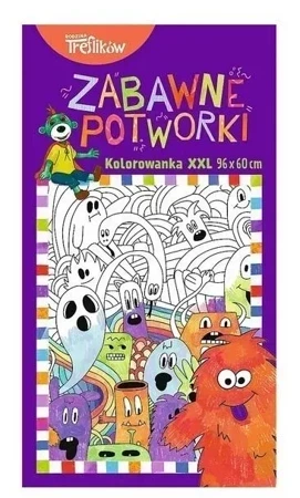 Kolorowanka XXL. Zabawne potworki