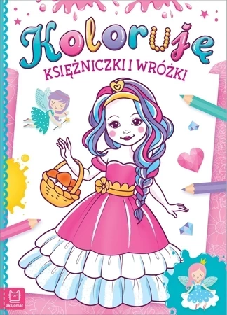 Koloruję księżniczki i wróżki