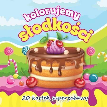 Kolorujemy słodkości