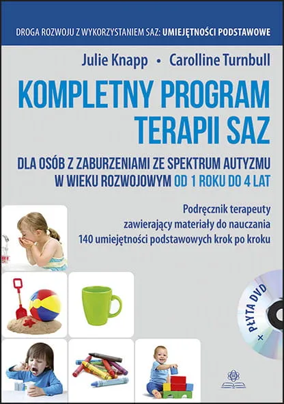 Kompletny program terapii SAZ. Podręcznik terapeuty z płytą DVD