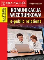 Komunikacja wizerunkowa e-public relations