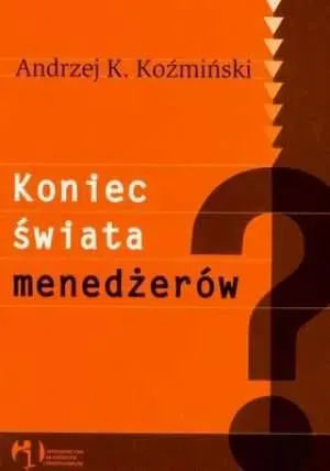 Koniec świata menedżerów?