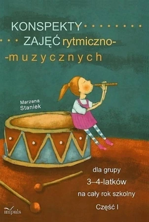 Konspekty zajęć rytmiczno-muzycznych dla grupy 3-4-latków na cały rok szkolny pedagogika