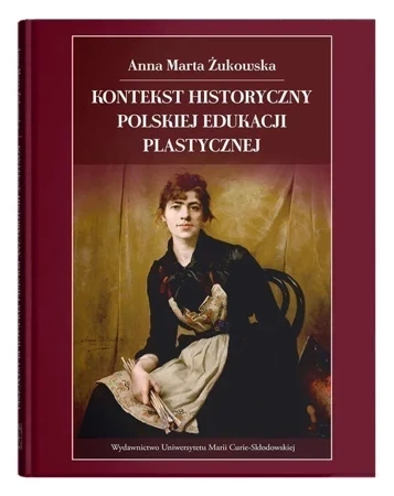 Kontekst historyczny polskiej edukacji plastycznej