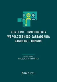 Kontekst i instrumenty współczesnego zarządzania zasobami ludzkimi