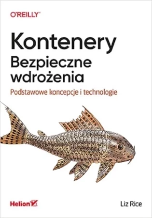 Kontenery. Bezpieczne wdrożenia