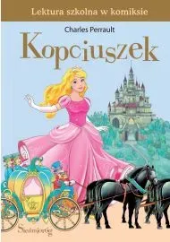 Kopciuszek. Lektura szkolna w komiksie