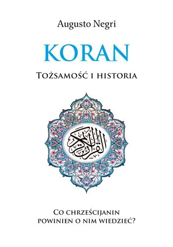 Koran Tożsamość i historia