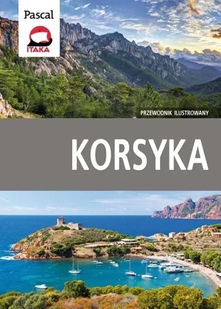 Korsyka [Przewodnik ilustrowany]