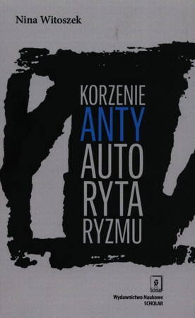 Korzenie antyautorytaryzmu