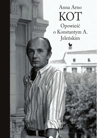 Kot. Opowieść o Konstantym A. Jeleńskim (dodruk 2020)