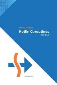 Kotlin Coroutines Deep Dive