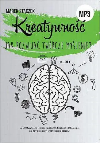 Kreatywność. Jak rozw.twórcze myślenie? Audiobook