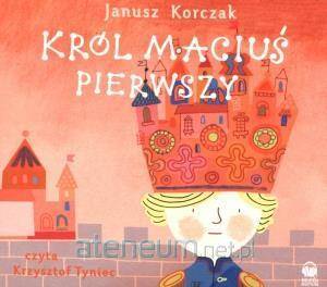 Król Maciuś Pierwszy audiobook