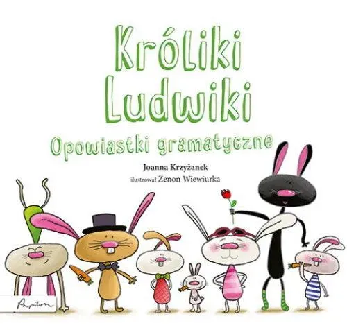 Króliki Ludwiki. Opowiastki gramatyczne