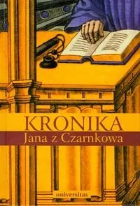 Kronika Jana z Czarnkowa (dodruk 2016)