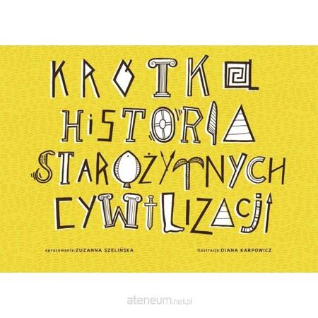 Krótka Historia Starożytnych Cywilizacji