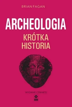 Krótka historia archeologii wyd. 2024