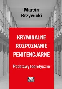 Kryminalne rozpoznanie penitencjarne