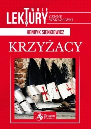 Krzyżacy twoje lektury