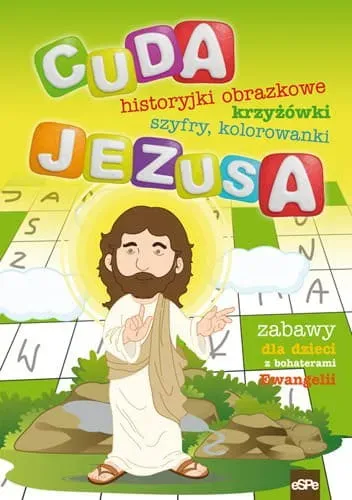 Krzyżówki, historyjki obrazkowe.. Cuda Jezusa