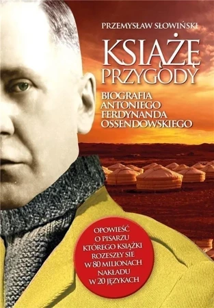 Książę przygody. Biografia Antoniego Ferdynanda...