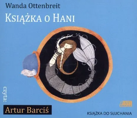 Książka o Hani. Książka audio CD MP3